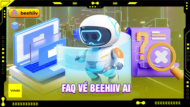 FAQ về beehiiv AI