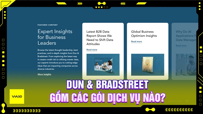 Dun & Bradstreet gồm các gói dịch vụ nào?