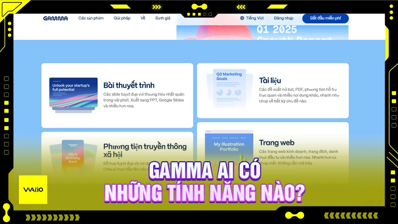 Gamma AI có những tính năng nào?