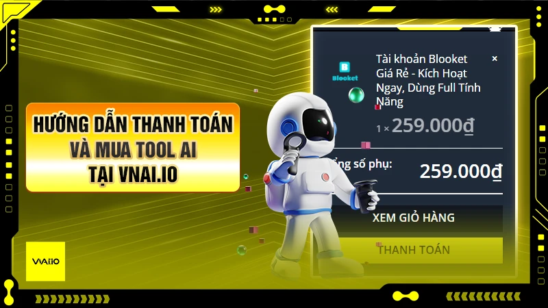 Hướng dẫn thanh toán và mua tool AI tại VNAI.IO