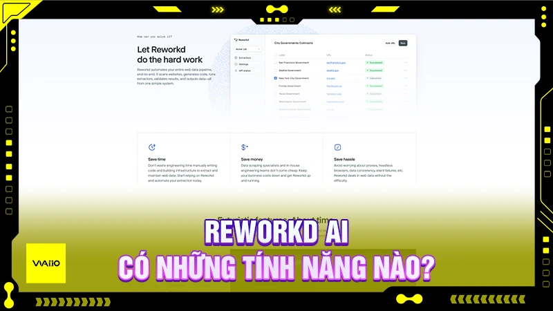 Reworkd AI có những tính năng nào?