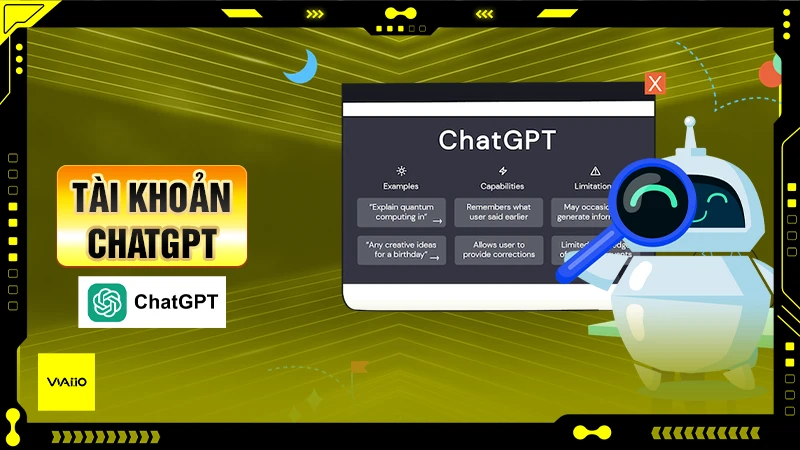 Tài khoản ChatGPT – Trợ lý AI cá nhân mạnh mẽ nhất thời đại
