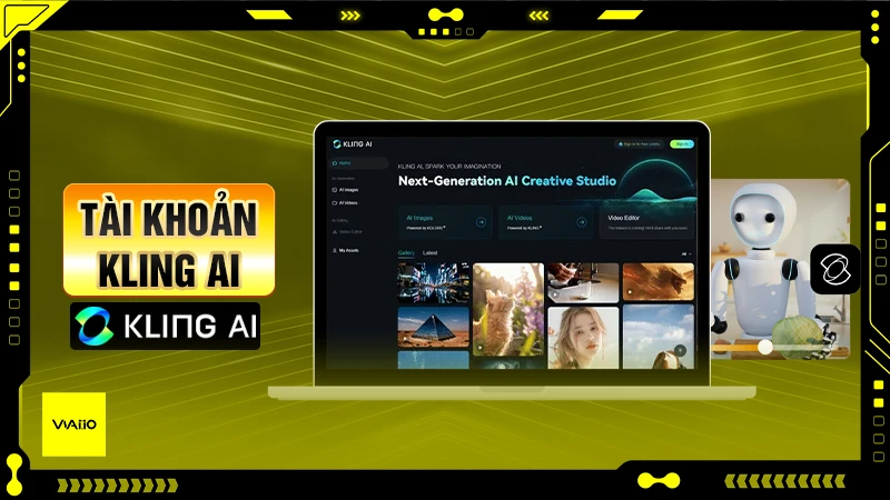 Tài khoản Kling AI – Giải pháp tạo video AI chuẩn điện ảnh