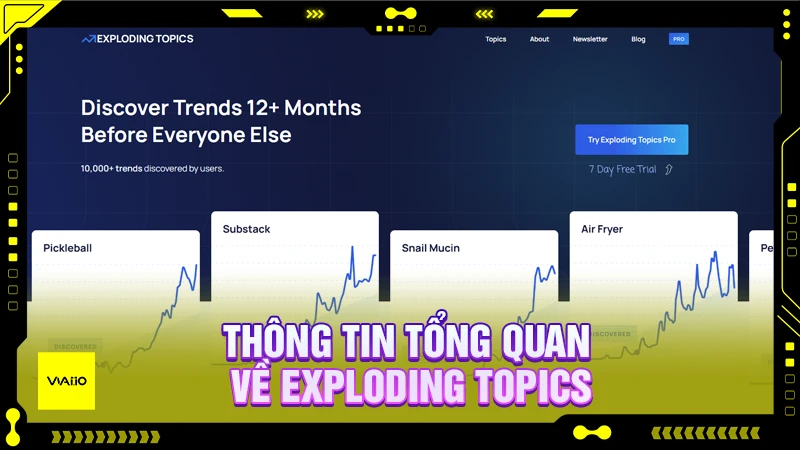 Thông tin tổng quan về Exploding Topics