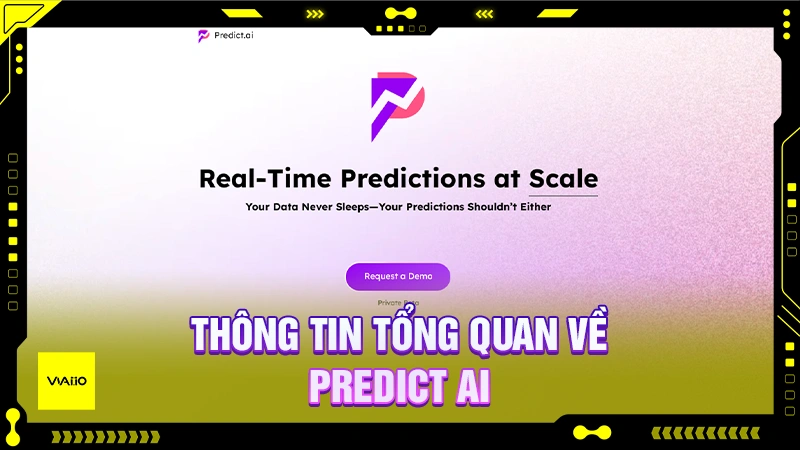 Thông tin tổng quan về Predict AI