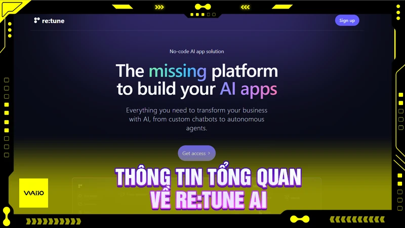 Thông tin tổng quan về Re:tune AI