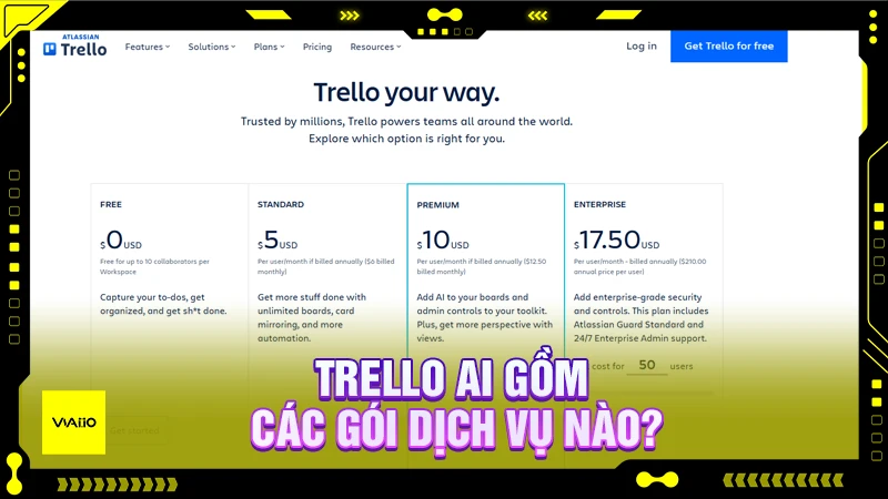 Trello AI gồm các gói dịch vụ nào?