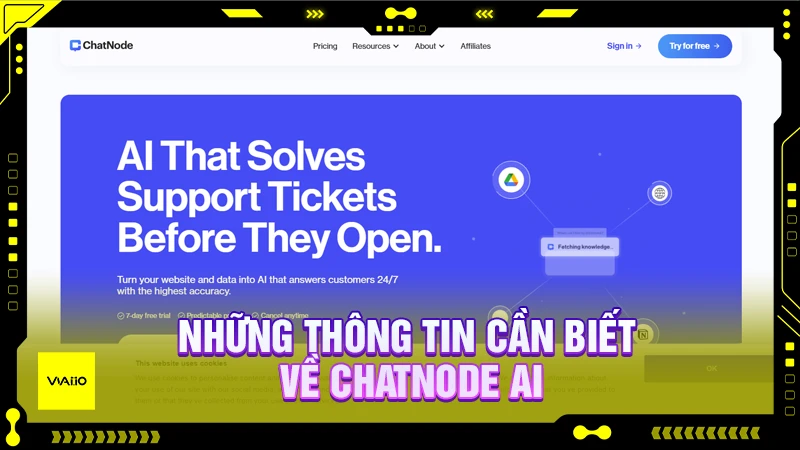 Những thông tin cần biết về Chatnode AI