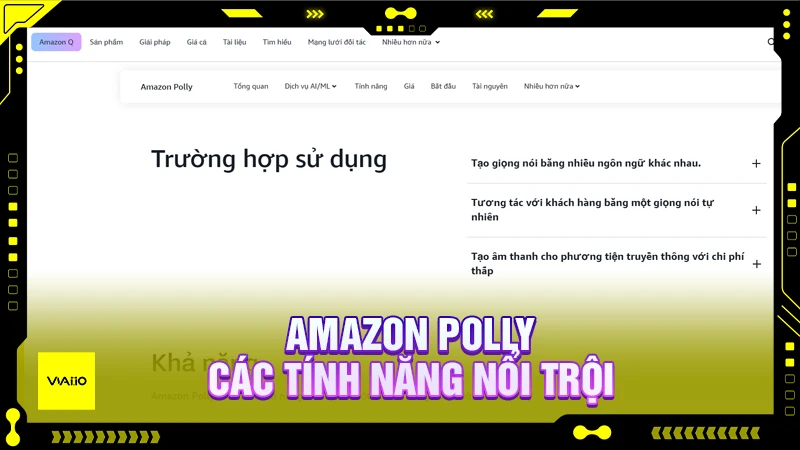 Amazon Polly - Các tính năng nổi trội