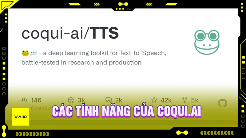 Các tính năng linh hoạt của Coqui.ai