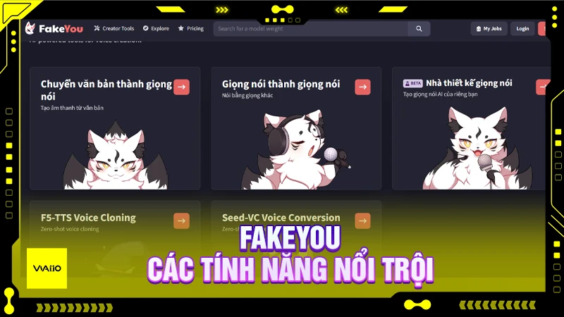 Các tính năng đáng chú ý của FakeYou AI
