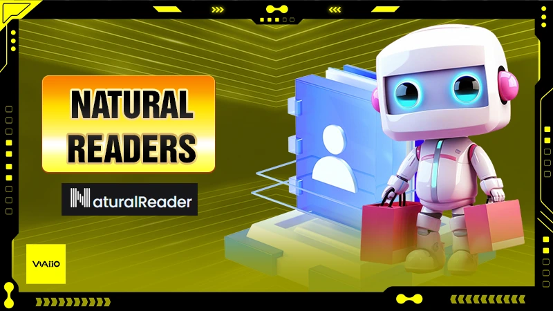 Giới thiệu tổng quan về Natural Readers