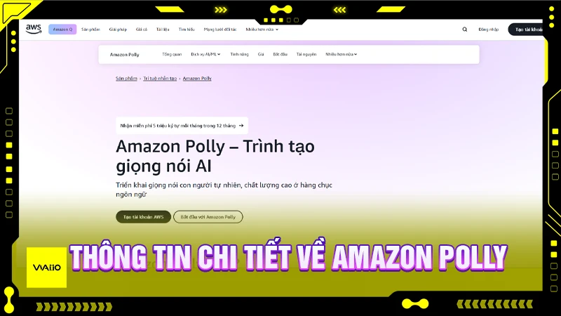 Thông tin chi tiết về Amazon Polly