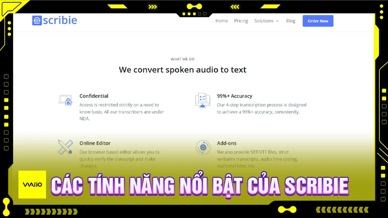 Các tính năng nổi bật chính của Scribie AI