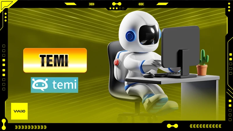 Giới thiệu về công cụ Temi
