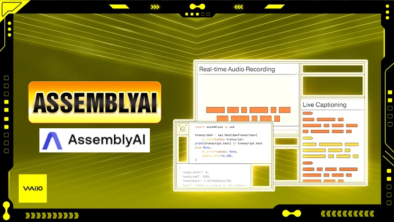 AssemblyAI – Giải pháp API AI Transcription và phân tích giọng nói