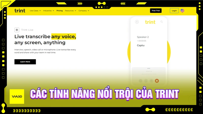 Các tính năng nổi bật của Trint AI