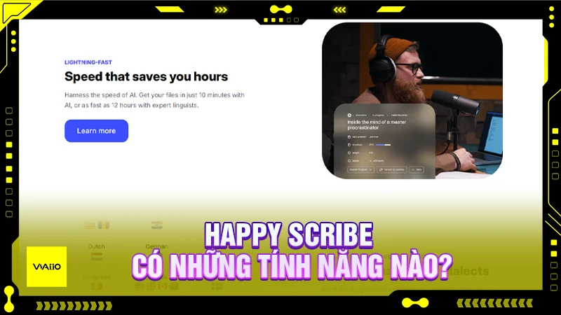 Happy Scribe có những tính năng nào?