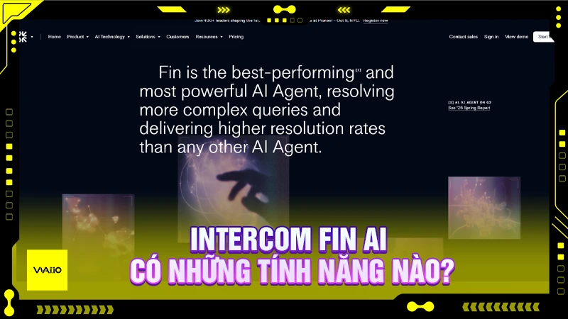Điểm qua các tính năng của Intercom Fin AI