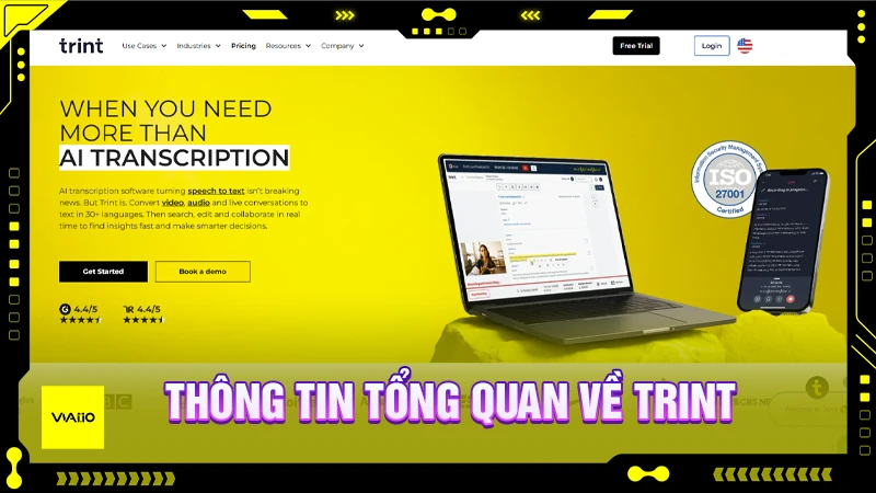 Thông tin tổng quan về Trint AI