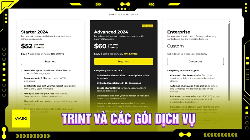 Các gói dịch vụ của Trint AI