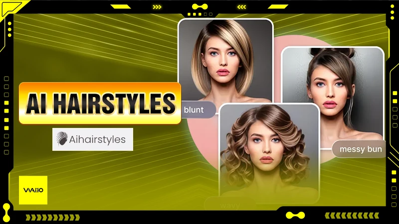 AI HairStyles giúp thay đổi kiểu tóc linh hoạt