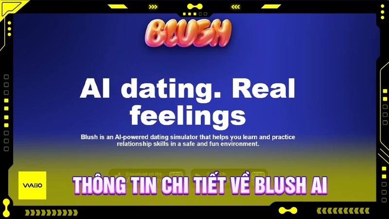 Thông tin chi tiết về Blush AI
