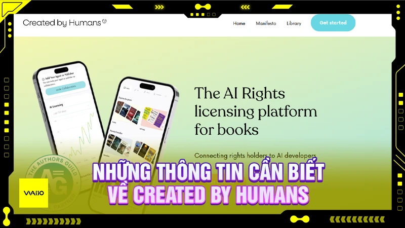 Những thông tin cần biết về Created by Humans
