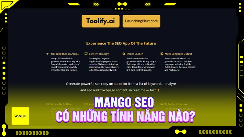 Mango SEO có những tính năng nổi bật nào?