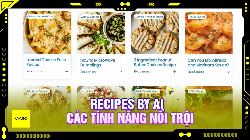 Recipes By AI và các tính năng nổi trội