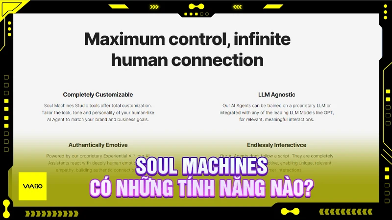 Soul Machines có những tính năng nào?
