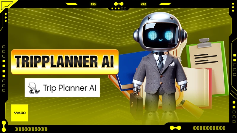 Tripplanner AI - Trợ lý lập kế hoạch du lịch