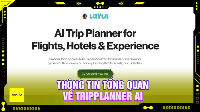 Thông tin tổng quan về Tripplanner AI