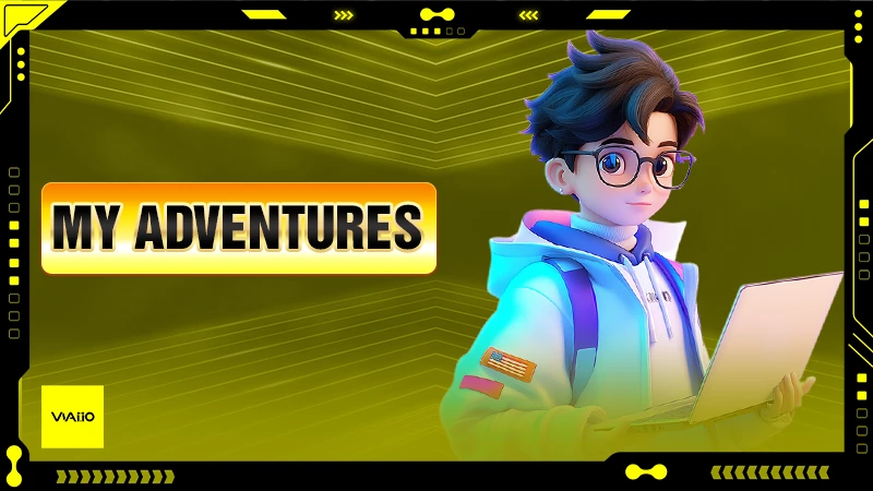 My Adventures biến ý tưởng thành hành trình phiêu lưu